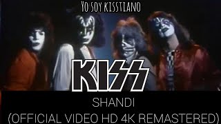 Kiss - Shandi (Official Video In HD 4k Remastered) / Yo Soy Kisstiano