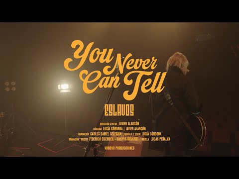 ESLAVOS - YOU NEVER CAN TELL