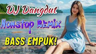 Download lagu DJ DANGDUT NONSTOP FULL ALBUM BASS EMPUK 😌 DJ DANGDUT REMIX NONSTOP - ENAK BUAT SANTAI VOL 22 mp3 Download lagu DJ DANGDUT NONSTOP FULL ALBUM BASS EMPUK 😌 DJ DANGDUT REMIX NONSTOP - ENAK BUAT SANTAI VOL 22 mp3