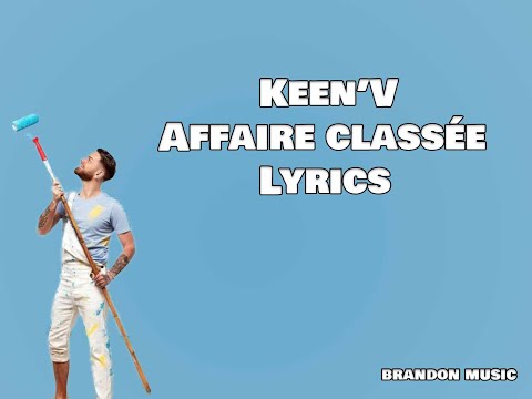 Keen'V  - Affaire classé PAROLES
