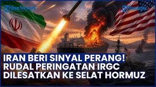 Iran Kirim Sinyal Perang di Selat Hormuz, Tanker UEA dan Kapal Perang AS Jadi Sasaran Rudal IRGC