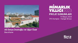 Türkiye Mimarlık Yıllığı 2023 Panelleri: Baruthane