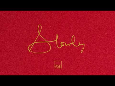 Video thumbnail for Slowly