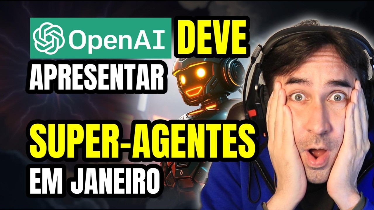 OpenAI Deve Apresentar Super-Agentes No Final de Janeiro E Gera Polêmica no Mundo da iA