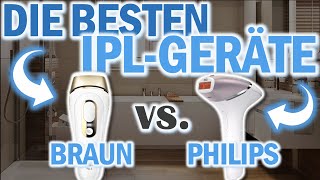DIE BESTEN IPL- GERÄTE | IPL-Haarentfernungsgeräte Test | Braun Silk-Expert Pro 5 vs. Philips Lumea