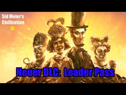 Neuer DLC bei Civilization VI: Leader Pass