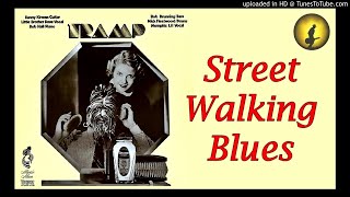 Tramp - Street Walking Blues (Kostas A~171)