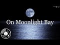 On Moonlight Bay w/ Lyrics - Doris Day Version