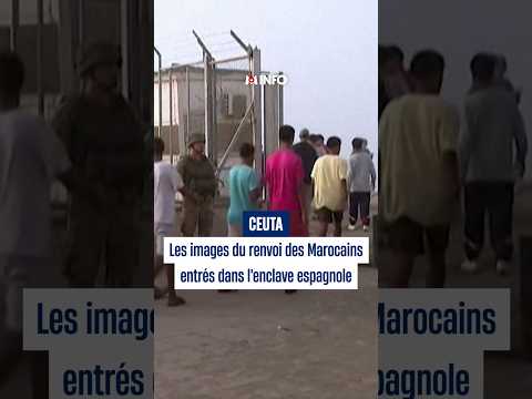 Ceuta : les images du renvoi des Marocains entrés dans l'enclave espagnole