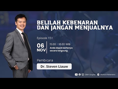 Eps. 151 BELILAH KEBENARAN DAN JANGAN MENJUALNYA