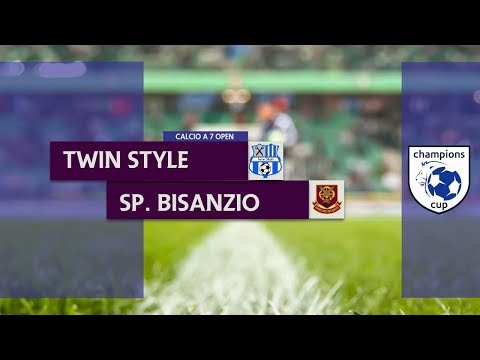 TWIN STYLE vs SPORTING BISANZIO - Champions Cup C7 Open