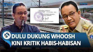 Jejak Digital Tak Bisa Bohong! Dulu Anies Baswedan Dukung Whoosh, Kini Malah Kritik Habis-habisan