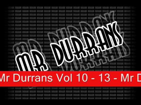 Mr Durrans Vol 10 - 13 - Mr Durrans Ft Lefty - Them Man