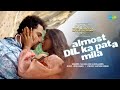 Almost Dil Ka Patha Mila Nakash Aziz Das Ka Dhamki Vishwaksen Nivetha Pethuraj Leon James