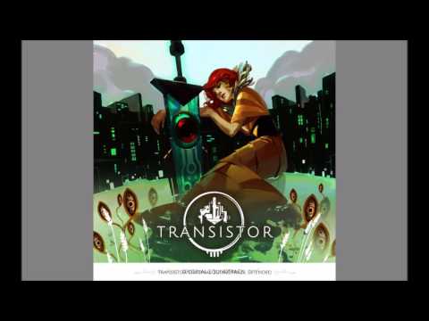 Transistor OST - Old Friends (Original + Hummed Mix) // Extended