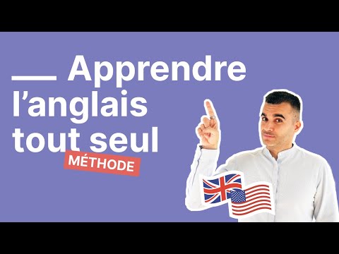 Apprendre l'Anglais Tout Seul : C'est Possible Mes Meilleurs Conseils