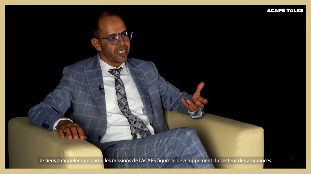 [#ACAPS_TALKS]: Comment l'ACAPS aborde-t-elle les enjeux de l'assurance inclusive? Avec Mohamed Feriss