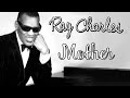 Ray Charles - Mother Lyrics