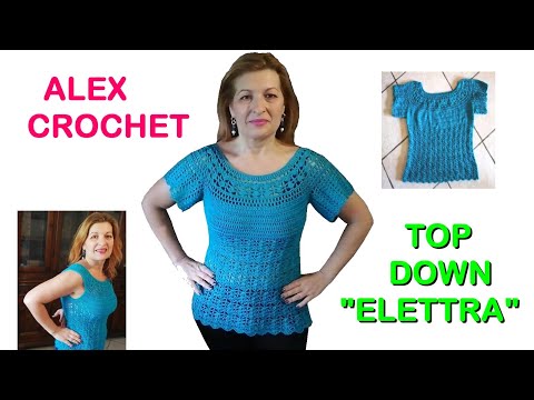 TOP DOWN SWEATER BLOUSE "ELETTRA" ALEX CROCHET any size tutorial