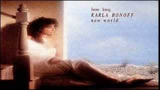 Karla Bonoff - How Long