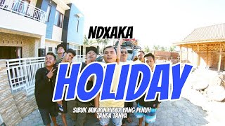 Download lagu NDX AKA - HOLIDAY [ LIRIK VIDEO MUSIC] Sibuk Mikirin Hidup Yang Penuh Tanda Tanya mp3