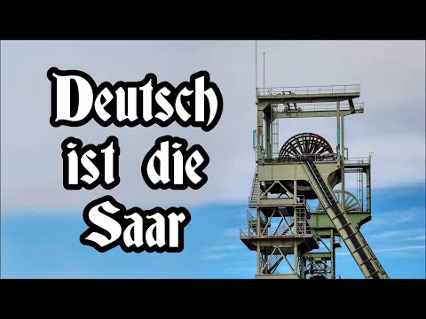 Deutsch ist die Saar - Hymne des Saargebiets/Anthem of Saar Area + English Translation