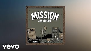 Jah Version - Mission Dub (Official Audio)