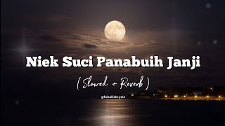 Download lagu Niek Suci Panabuih Janji - Andra Respati (slowed   reverb) mp3