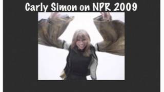 AUDIO! Carly Simon on NPR 2009 in support of NEVER BEEN GONE