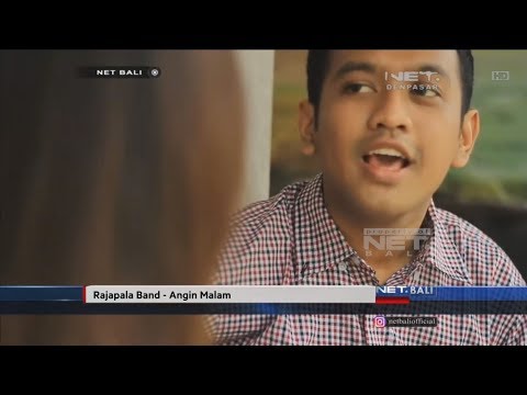 NET. BALI - CLIP INDIE | RAJAPALA BAND   -  ANGIN MALAM