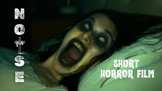NOISE | Short Horror Film