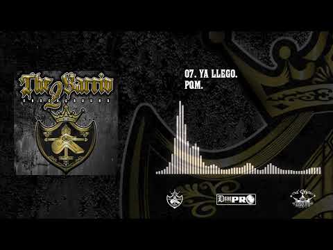 07. Ya llego - PQM.
