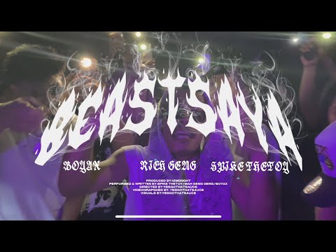 BEASTSAYA - Spike TheToy, Mah Geng Geng & Boyax (OMV)