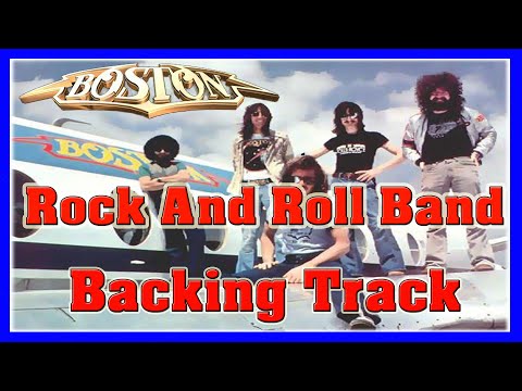 Boston - Rock And Roll Band (con voz) Backing Track