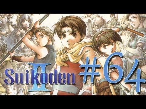Suikoden II - 64 - The Last Faffing about