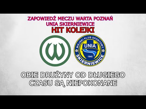 ZAPOWIEDŹ MECZU WARTA POZNAŃ - UNIA SKIERNIEWICE | HIT KOLEJKI!🔥| 18. KOLEJKA BETCLIC 2. LIGA