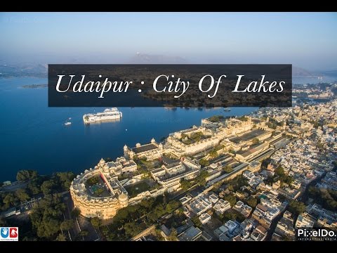 City of Lakes Udaipur