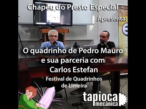 Chapéu do Presto Especial - O quadrinho de Pedro Mauro e sua parceria com Carlos Estefan