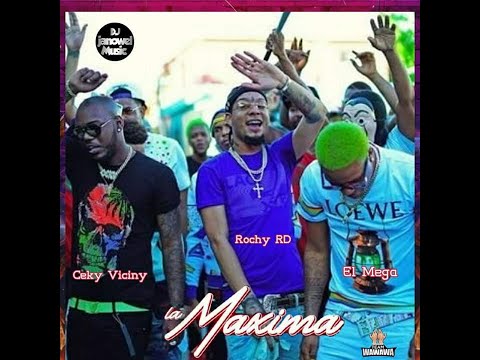 ROCHY RD Y CEKY VICINY , Lio Con EL MEGA , Por El Tema "LA MAXIMA" (2019)