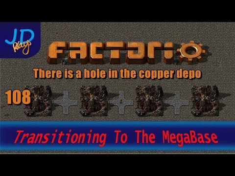 Factorio 0 16 Transitioning to the MEGABASE EP108 There is a hole in the copper depo