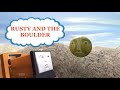 Rusty And The Boulder