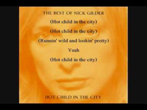 Hot Child In The City by Nick Gilder with lyrics