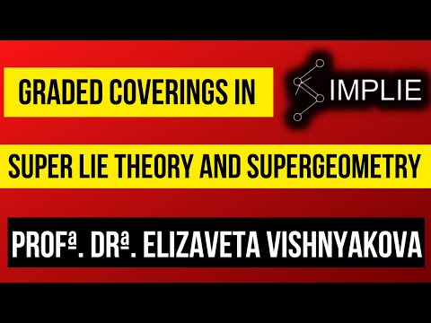 Graded coverings in super Lie theory and supergeometry - Elizaveta Vishnyakova