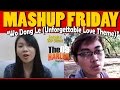 MASHUP Wo Dong Le Unforgettable Love OST Thai Filipino Song Feat Sky Dieme
