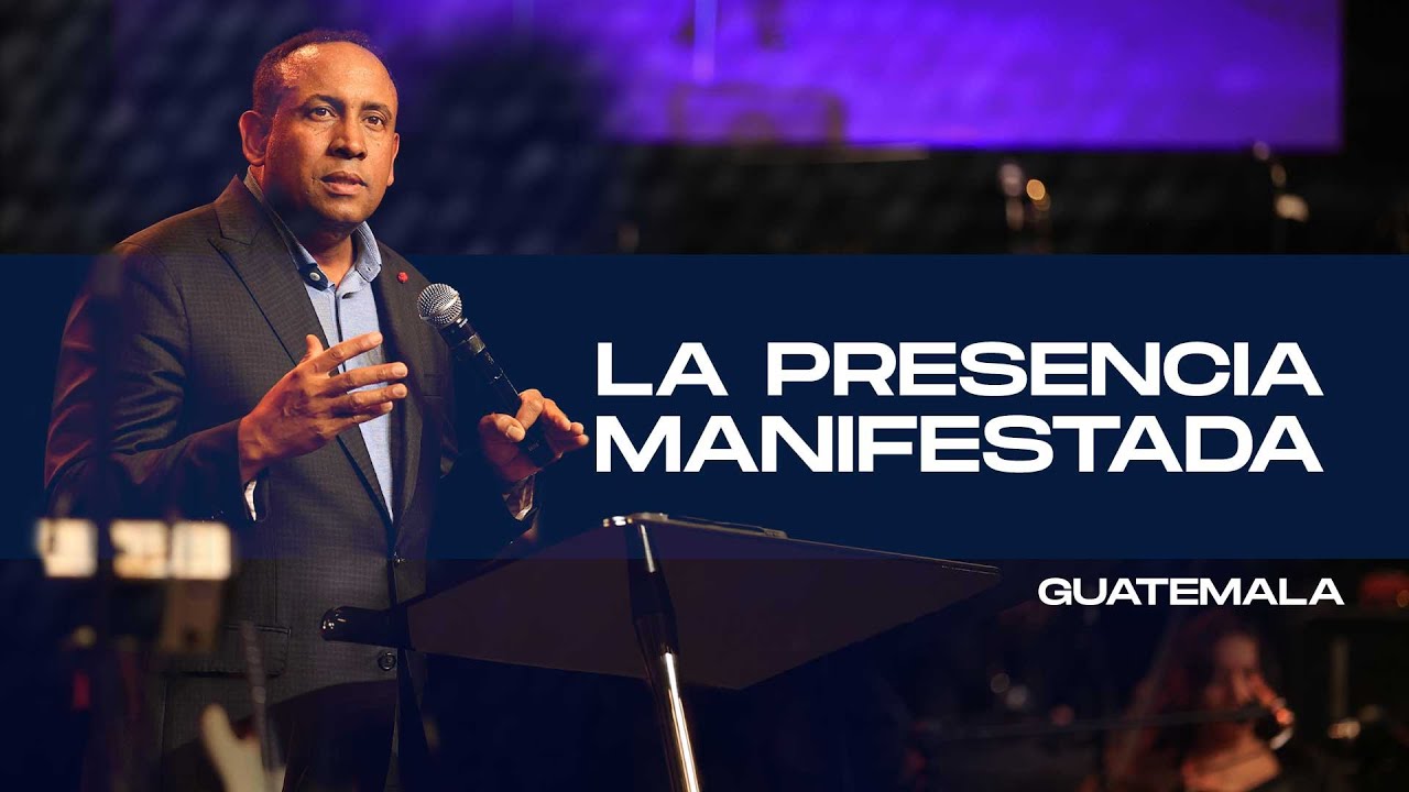 La presencia manifestada | Pastor Juan Carlos Harrigan #guatemala #juancarlosharrigan