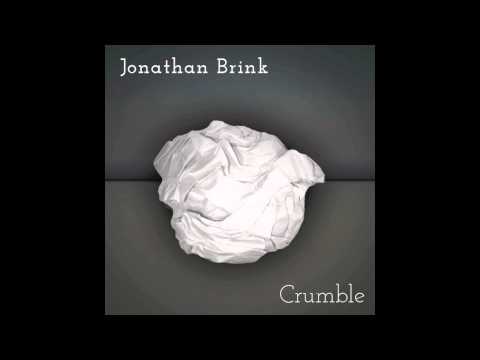 Jonathan Brink - Crumble