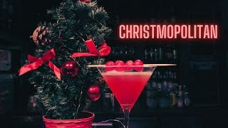 CHRISTMOPOLITAN COCKTAIL Recipe