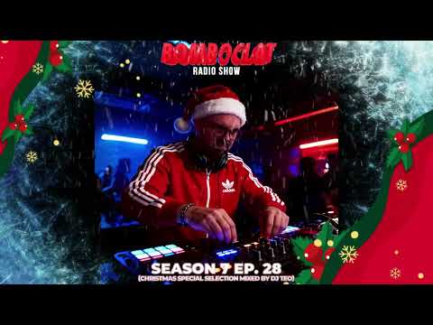 Christmas Special Mix (Frank Sinatra, Ariana Grande, Run DMC and more) Bomboclat Radio Show S07E28