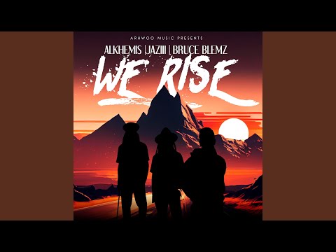 We Rise