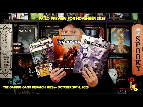 Paizo Preview for November 2025 on The Gaming Gang Dispatch EP 1254